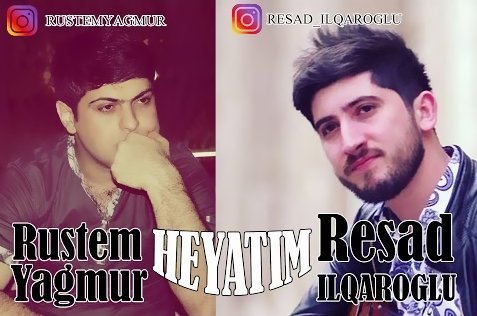 Resad Ilqaroglu ft Rustem Yagmur- Heyatim 2017 (Refi music)