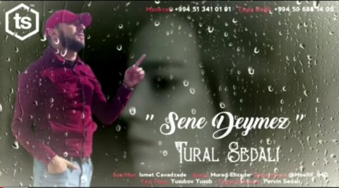 Tural Sedali - Sene Deymez 2019 exclusive
