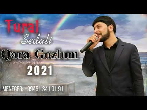 Tural Sedali - Qara Gozlum 2021