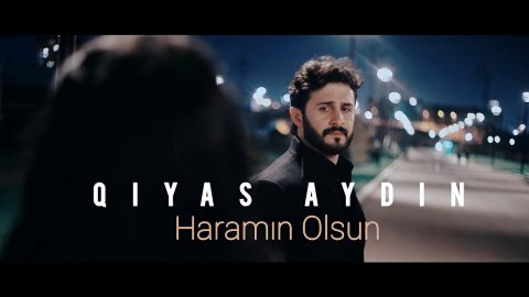 Qiyas Aydin - Haramin Olsun 2022