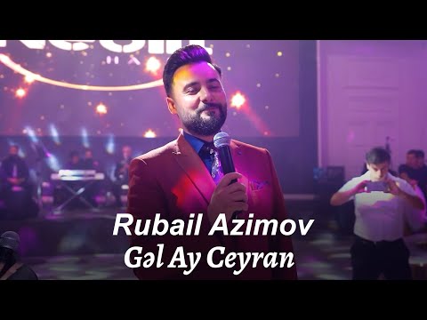 Rubail Azimov - Gel Ay Ceyran 2023 Loqosuz