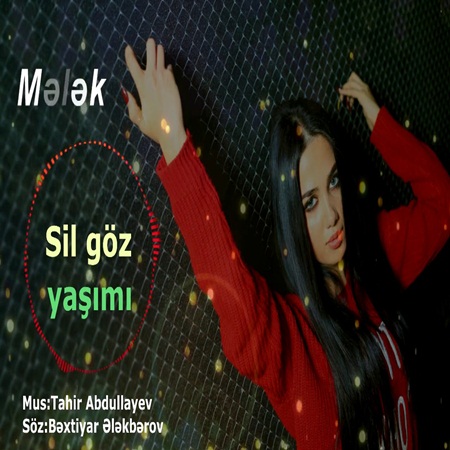 Melek - Sil Goz Yasimi 2017