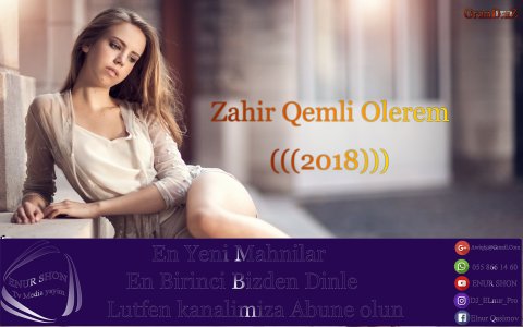 Zahir Qemli - Olerem Men 2018