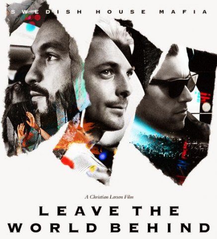 Swedish House Mafia - Leave The World Behind (Dj Saleh Radio Edit) (2018)