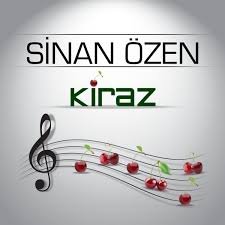 Sinan Özen - Kiraz 2018