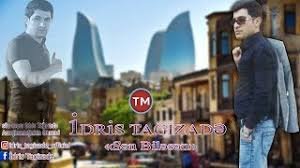 İdris Tagizade - Sen Bilesen 2018 Super