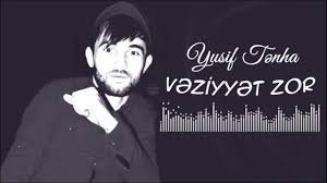Yusif Tenha - Veziyyet Zor 2018 MP3