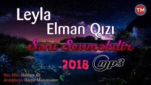 Leyla Elmanqizi - Seni Sevmekdir 2018 MP3