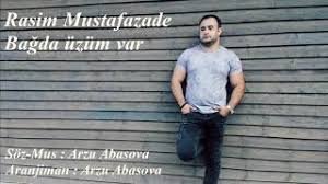 Rasim Mustafazade Bagda Uzum Var 2018