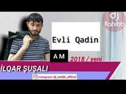 Ilqar Susali - Evli Qadin 2018