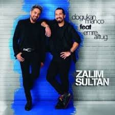 Doğukan Manço feat. Emre Altuğ - Zalim Sultan 2018