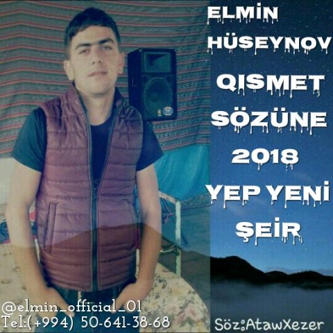 Elmin Hüseynov - Qismet Sözüne 2018