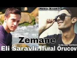 Eli Sarayli ft Tural Orucov - Zemane 2018