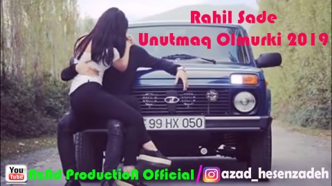 Rahil Sade - Unutmaq Olmurki 2019 *yeni