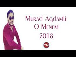 Murad Agdamli - O Menem 2018