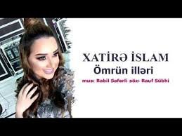 Xatirə İslam - Omrun Illeri 2018