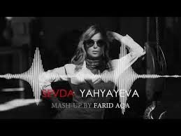 Sevda Yahyayeva - MASH-UP 2019