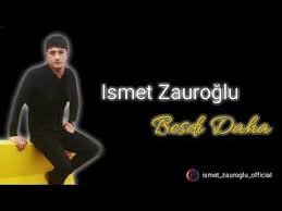Ismet Zauroglu - Besdi Daha 2019