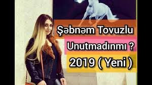 Sebnem Tovuzlu - Unutmadinmi ( 2019)