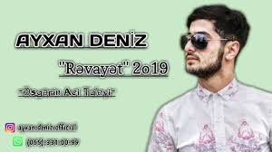 Ayxan Deniz - Revayet 2019