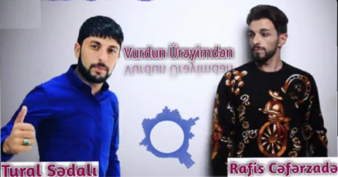 Tural Sedali ft Rafis Ceferzade - Vurdun Ureyimden 2019 eXclusive