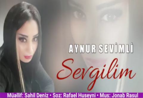 Aynur Sevimli - Sevgilim 2019 eXclusive