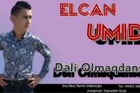 Elcan Umid - Deli Olmaqdansa 2019