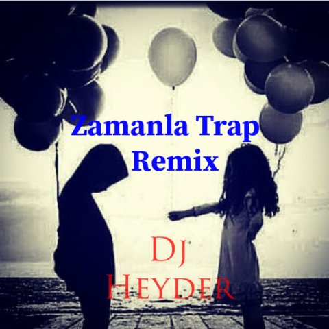 Sura Iskenderli - Zamanla (Trap Remix Dj Heyder)