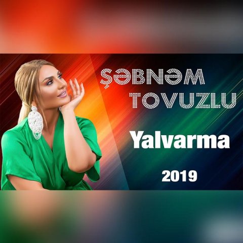 Sebnem Tovuzlu - Yalvarma 2019