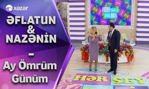 Eflatun Qubadov & Nazenin - Ay Omrum Gunum 2019