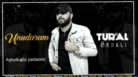 Tural Sedali - Unudaram 2020 Exclusive