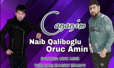 Oruc Amin ft Naib QalibOglu - Cananim 2020