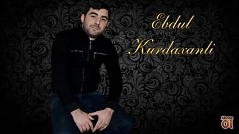 Ebdul Kurdexanli - Men sensiz 2020 Yeni