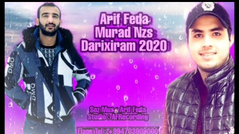 Arif Feda Ft Murad Nzs - Darixiram 2020 (Yeni)