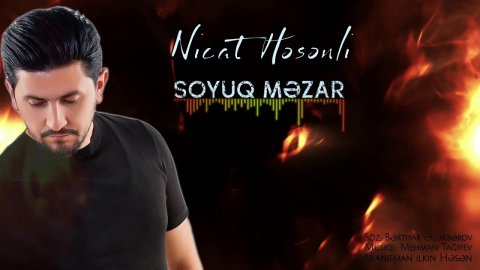 Nicat Hesenli - Soyuq Mezar 2020