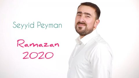 Seyyid Peyman - Ramazan 2020