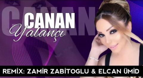 Canan - Yalanci (Remix 2020)