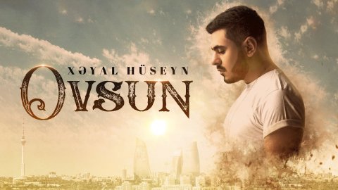 Xeyal Huseyn - Ovsun 2020