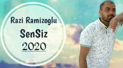Razi Ramizoglu - Sensiz 2020 Yep Yeni