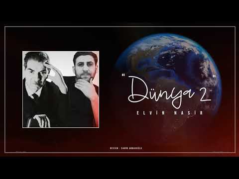 Elvin Nasir - Dunya 2 (Seir M.H.Sehriyar) 2020