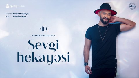 Ahmed Mustafayev - Sevgi Hekayesi 2020