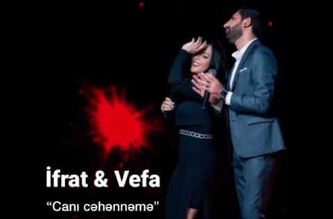 Vefa Serifova & Ifrat - Cani Cehenneme 2020