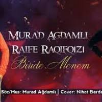Murad Agdamli ft Raife Raqifqizi - Biride Menem 2020