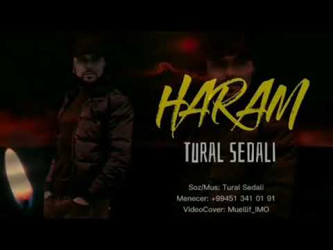 Tural Sedali - Haram 2021