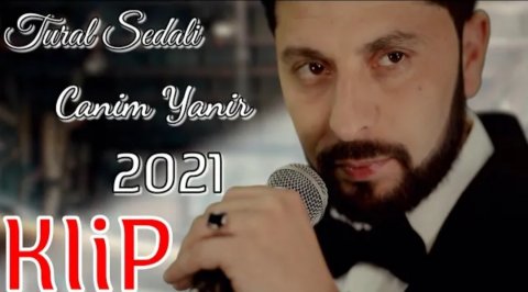 Tural Sedali - Canim Yanir 2021 Exclusive