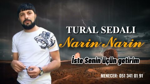 Tural Sedali - Narin Narin 2021