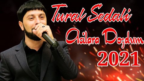 Tural Sedali - Acilara Dozdum 2021 (Remix)