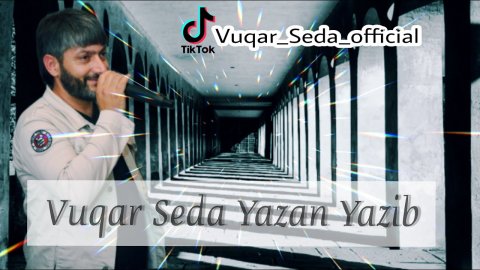 Vuqar Seda - Yazan Yazib 2021