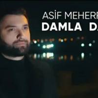 Asif Meherremov - Damla Damla 2022