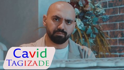 Cavid Tagizade - Unutamadim 2022